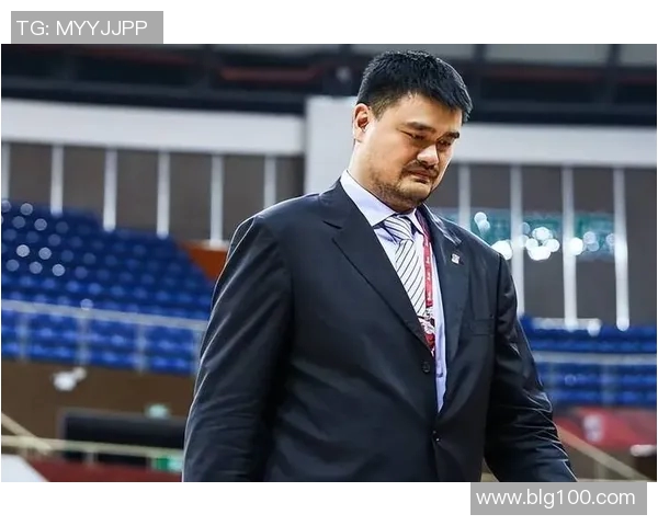 姚明传承篮球精神与后辈共同书写中国篮球新篇章